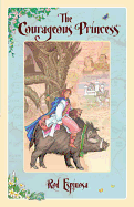 The Courageous Princess