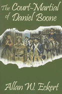 The Court-Martial of Daniel Boone