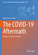 The COVID-19 Aftermath: Volume II: Lessons Learned