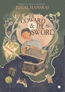 The Coward And The Sword