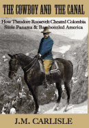 The Cowboy and the Canal
