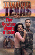 The Cowboy Wants a Baby