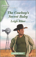 The Cowboy's Secret Baby: A Clean Romance