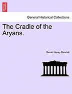 The Cradle of the Aryans