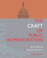The Craft of Public Administration