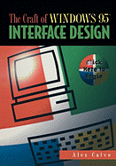 The Craft of Windows 95(tm) Interface Design: Click Here to Begin