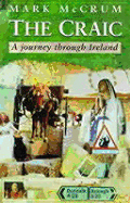 The Craic: A Journey Through Ireland