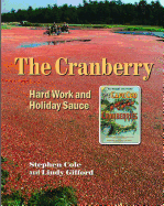 The Cranberry: Hard Work and Holiday Sauce