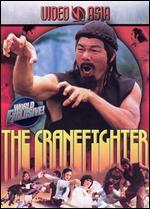 The Crane Fighter