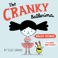 The Cranky Ballerina: A Graphic Novel