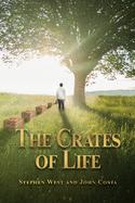 The Crates of Life