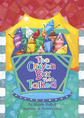 The Crayon Box That Talked - Derolf, Shane, and Letzig, Michael