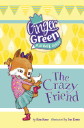 The Crazy Friend