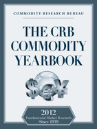 The Crb Commodity Yearbook 2012