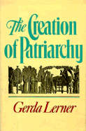 The Creation of Patriarchy