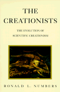 The Creationists: The Evolution of Scientific Creationism
