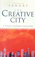 The Creative City: A Toolkit for Urban Innovators