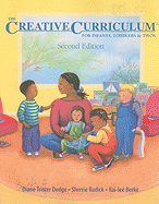 The Creative Curriculum for Infants, Toddlers & Twos