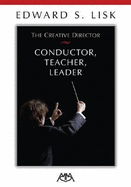 The Creative Director: Conductor, Teacher, Leader