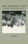 The Creative Leap: Psychological Transformation Through Crisis