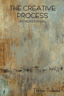 The Creative Process in the Individual