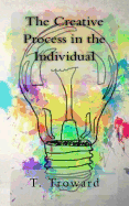 The Creative Process in the Individual