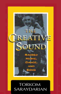 The Creative Sound: Sacred Music, Dance, and Song