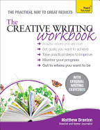 The Creative Writing Workbook: The practical way to improve your writing skills