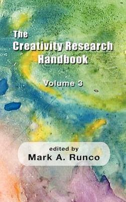 The Creativity Research Handbook: Volume 3 - Runco, Mark A. (Editor)