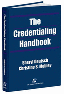The Credentialing Handbook: .