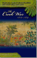 The Creek War, 1813-1814