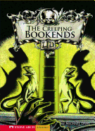 The Creeping Bookends