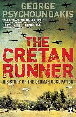 The Cretan Runner - Psychoundakis, George
