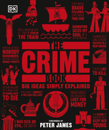 The Crime Book: Big Ideas Simply Explained