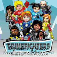 The Crimefighters: Coloring and Activity Book