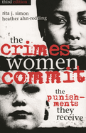 The Crimes Women Commit: The Punishments They Receive