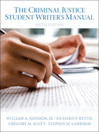 The criminal justice student writer's manual