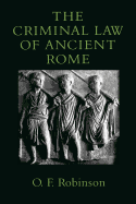 The Criminal Law of Ancient Rome