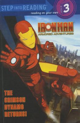 The Crimson Dynamo Returns! - Spaziante, Patrick (Illustrator), and Shealy, D R (Adapted by), and Auman, Brandon (Contributions by)