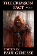 The Crimson Pact: Volume 5