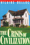 The Crisis of Civilization
