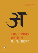 The Crisis within: On Knowledge and Education in India