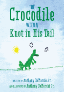 The Crocodile with a Knot in His Tail
