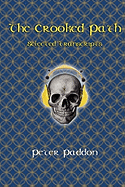 The Crooked Path: Selected Transcripts