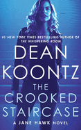 The Crooked Staircase: A Jane Hawk Novel