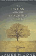 The Cross and the Lynching Tree