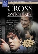 The Cross and the Switchblade