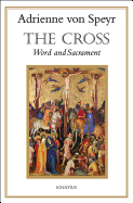 The Cross: Word and Sacrament