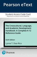 The Crosscultural, Language, and Academic Development Handbook: A Complete K-12 Reference Guide, Enhanced Pearson Etext -- Access Card