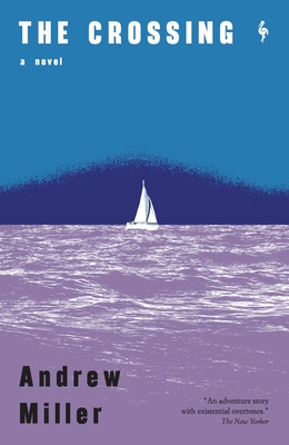 The Crossing - Miller, Andrew
